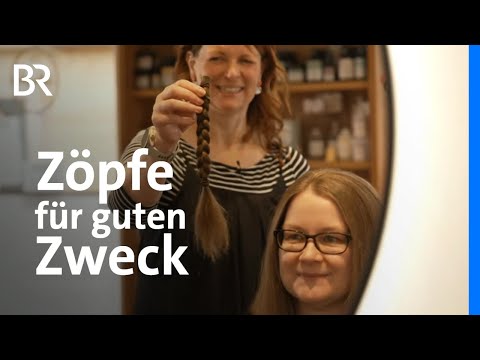 Zöpfe ab für den guten Zweck: Haarspende für kranke Kinder | Frankenschau | BR