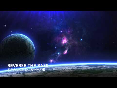 Swankie DJ & Kashi - Reverse The Bass (Original Mix)