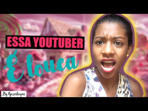 Essa YOUTUBER é LOUCA | Paródia Anitta | Essa Mina é Louca