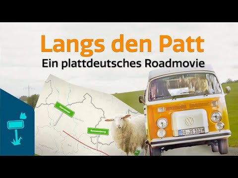 Langs den Patt | Dem Plattdeutsch auf der Spur - Ein dokumentarisches Roadmovie