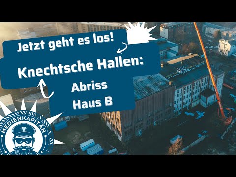 Knechtsche Hallen Elmshorn | Abriss Haus B