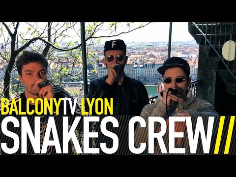 SNAKES CREW - NID DE GUÊPE & FOULEKRIE (BalconyTV)