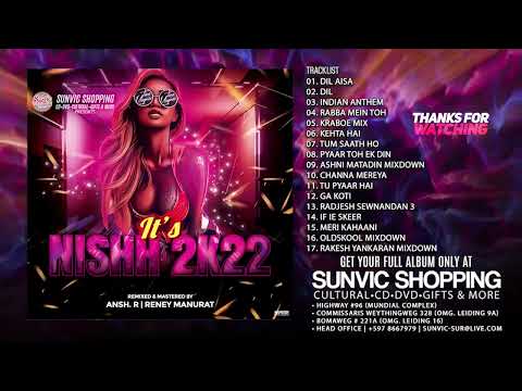 Full Album | It's Nishh 2K22 | Remix | Suriname