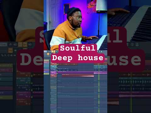How to make Soulful Deep House very easy
