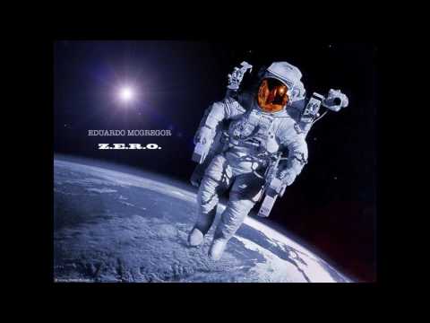 Eduardo McGregor - ZERO  ( Preview by Pro B Tech Music )