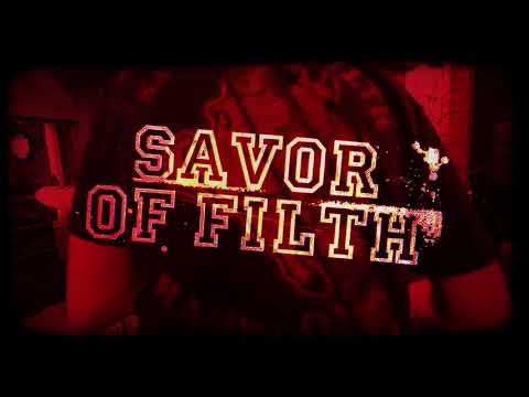 SAVOR OF FILTH X CRUST
