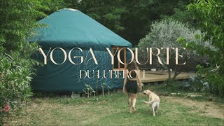 La Yoga Yourte du Luberon - Présentation