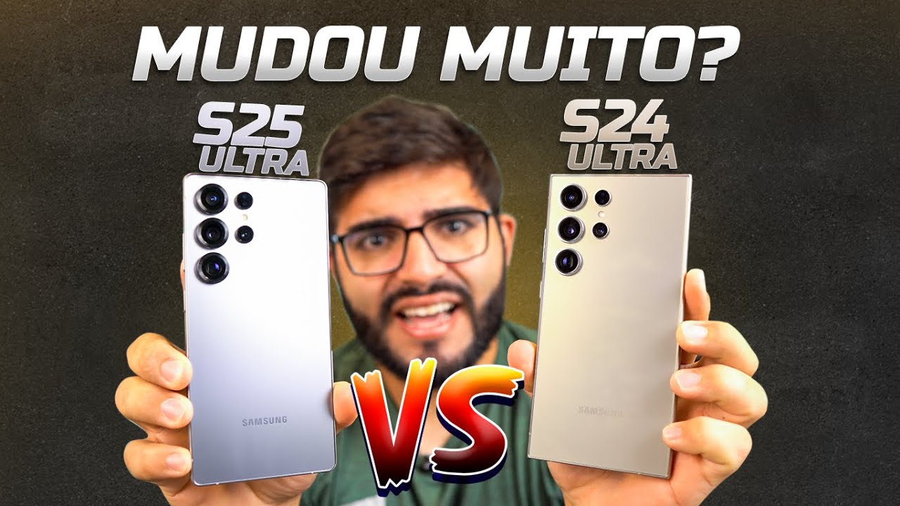 Novo Galaxy S25 Ultra NÃO MUDOU NADA vs o S24 Ultra? Comparativo SINCERO para te ajudar!