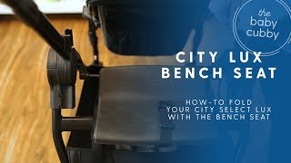 How To: Fold the City Select Lux with the Bench Seat