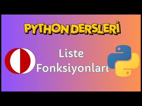 Liste Fonksiyonları | Python Dersleri #15 | CENG111, CENG240 |