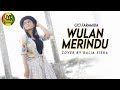 WULAN MERINDU Sunyi Sepi Malam Tanpa Sinar Bulan Cover By KALIA SISKA