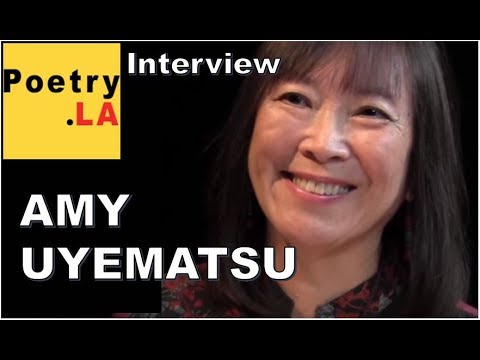 Amy Uyematsu ~ PoetryLA Interview Series