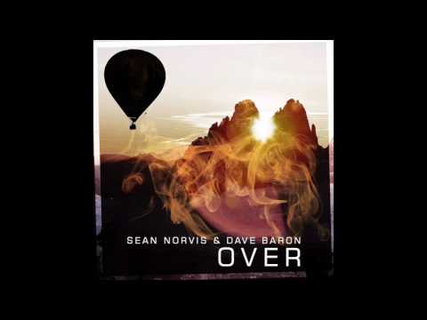 Sean Norvis & Dave Baron - Over | Extended Mix