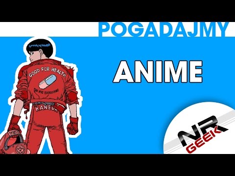 Anime - Pogadajmy #19