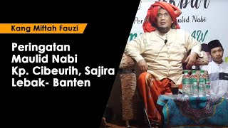 Download lagu Jelajah Dakwah | Peringatan Maulid Nabi di Kampung Cibeurih,  Sajira, Lebak- Banten mp3