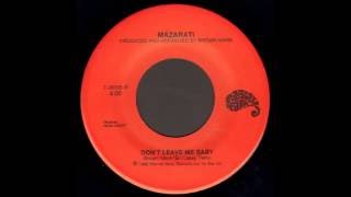 Mazarati - Don't Leave Me Baby (non LP track) (1986)