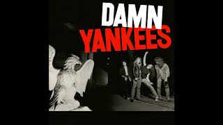 Damn Yankees - Bad Reputation