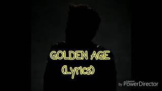 Michael Patrick Kelly - Golden Age (Lyrics)