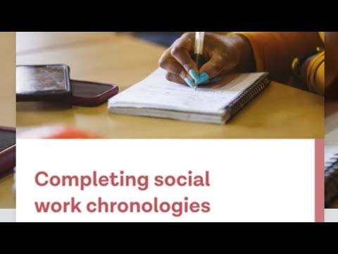Chronologies in Social Work | What are they? | Why it's important | Tips on completing chronologies