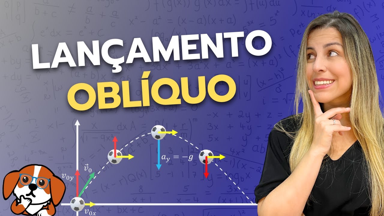 Projétil: Lançamento Oblíquo | Física 1