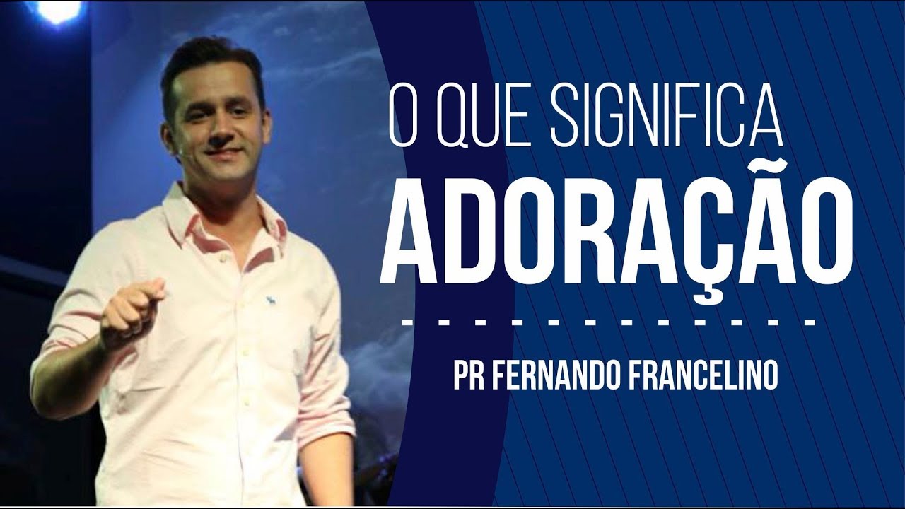 O que significa adoração