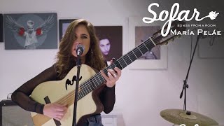 María Peláe - Si se achucha, entra | Sofar Seville