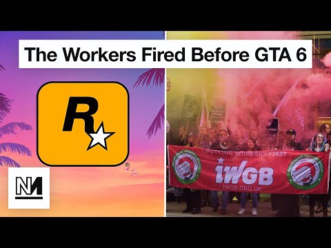 Rockstar Games’ MASS Firing Of Unionised Workers