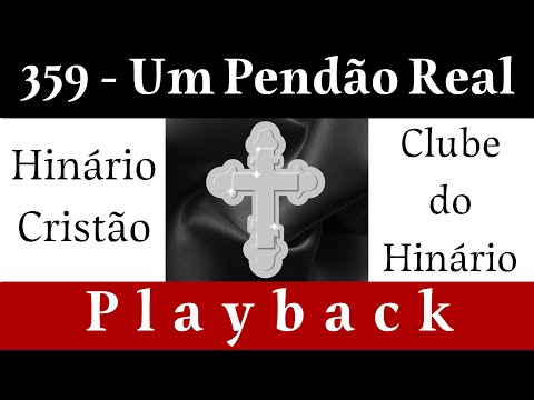 359 - Um Pendão Real - Hinário Cristão - Playback legendado