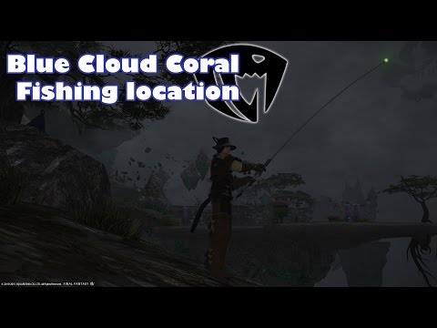 FFXIV 3.07 Blue Cloud Coral Fishing Location