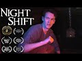 Night Shift A Horror Short Film