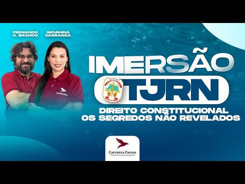 TJRN - Constitutional Law - Unrevealed Secrets - Giovanna Carranza and Fernando Castelo