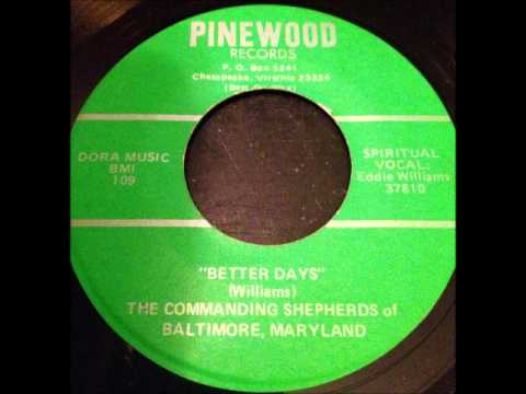commanding shepherds - 'better days' baltimore gospel 45 on pinewood