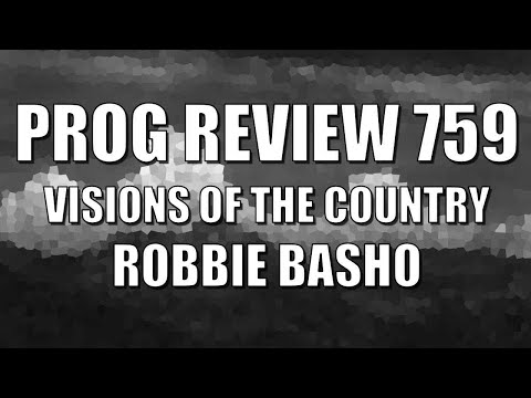 Prog Review 759 - Visions of the Country - Robbie Basho