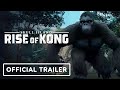 Skull Island: Rise of Kong - Official Launch Trailer