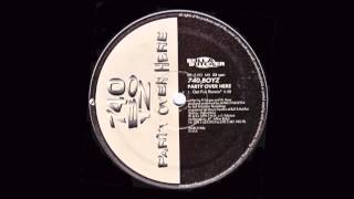 740 Boyz - Party Over Here (Get Far Remix)