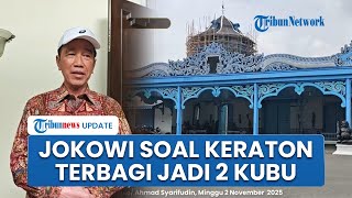 Jokowi soal Perebutan Takhta Keraton Solo Terbagi Jadi 2 Kubu, Ogah Ikut Campur: Itu Urusan Internal