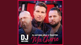 Musik-Video-Miniaturansicht zu Ma Cherie Songtext von DJ Antoine, Gölä & Trauffer