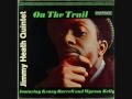 Jimmy Heath Quintet   On The Trail   02   Cloak And Dagger