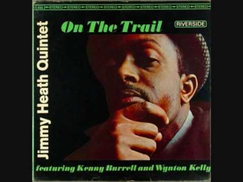 Jimmy Heath Quintet   On The Trail   02   Cloak And Dagger