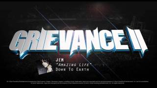 VWE Grievance II - &quot;Amazing Life&quot; by Jem