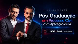 LANÇAMENTO | Pós-Graduação em Processo Civil com Aplicação de IA