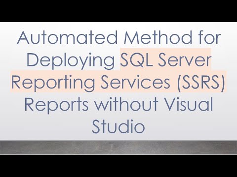 Automated Method for Deploying SQL Server Reporting Services (SSRS) Reports without Visual Studio