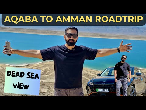 Road Trip from Aqaba to Amman: Unveiling the Stunning Dead Sea