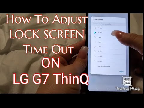 How To Adjust The Lock Screen Time Out on  LG G7 ThinQ  (android)