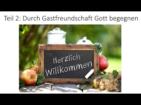 Gottesdienst 18.09.2022 FeG Lüneburg | Durch Gastfreundschaft Gottesbegegnungen erleben