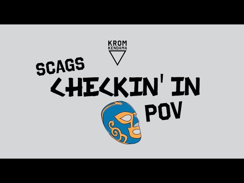 SCAGS “Checkin In” POV