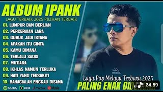 Download lagu ALBUM IPANK mp3