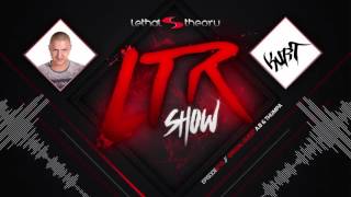LTR Show 10 - Dj Kurt With special Guest Mix A.B & Thumpa