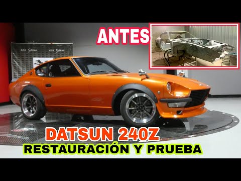 DATSUN 240Z 😍 Increíble Restauración😲 Prueba y test🚀 Bruutal!!🧡