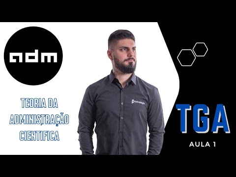 01 - TGA - Teoria da Administração Científica